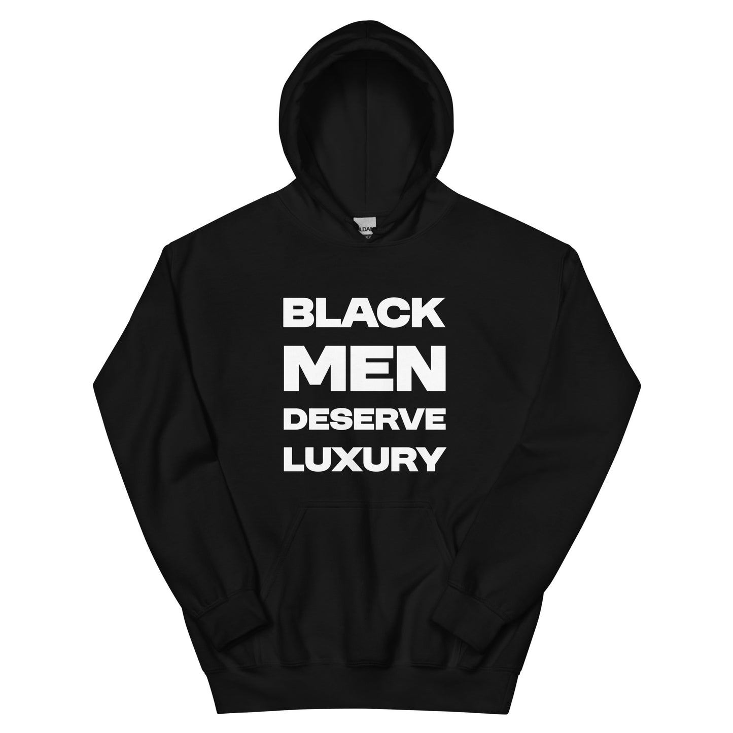 Black Men Deserve Luxury Hoodie