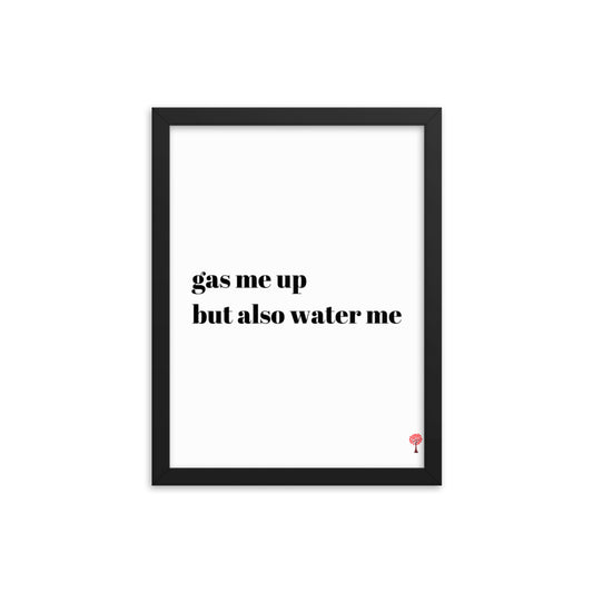 Gas Me Up Print