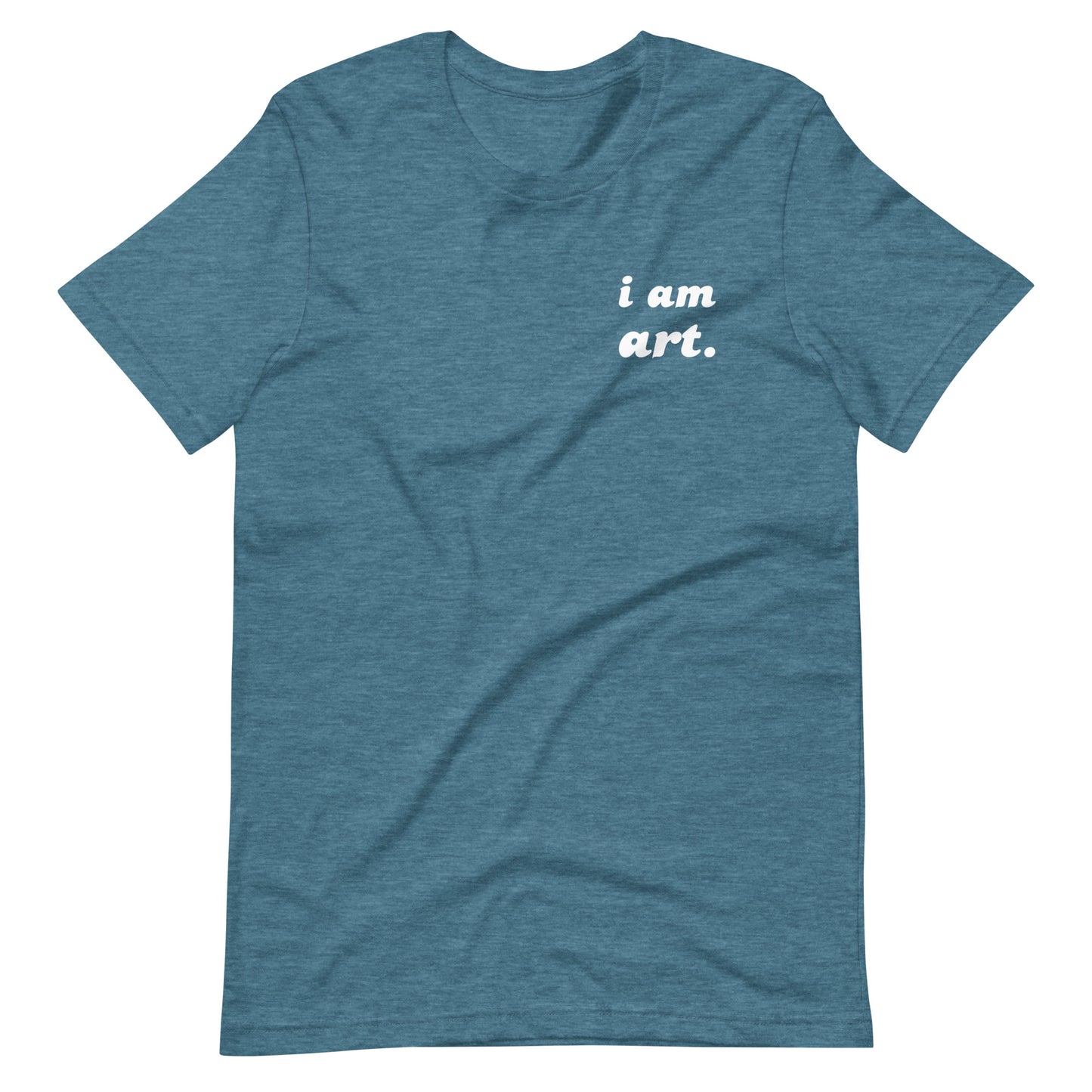 i am art. T-Shirt