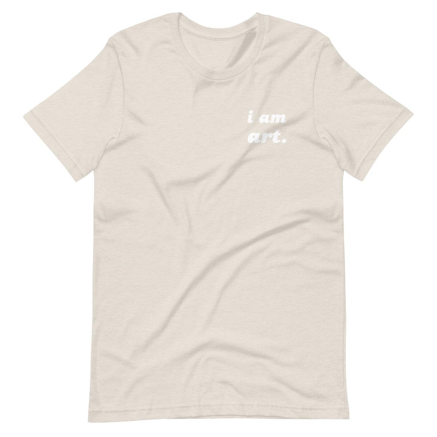 i am art. T-Shirt