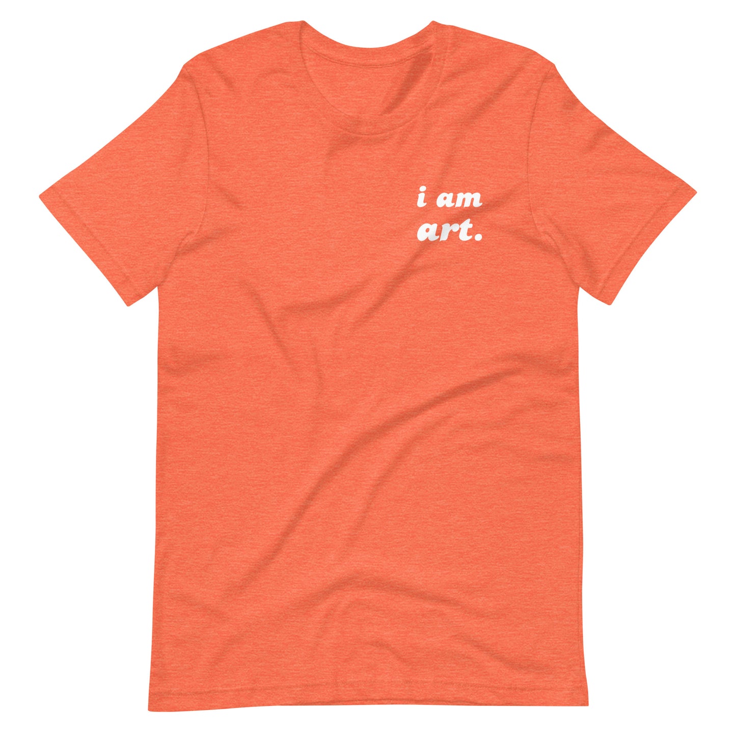 i am art. T-Shirt