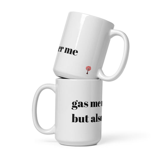 Gas Me Up Mug